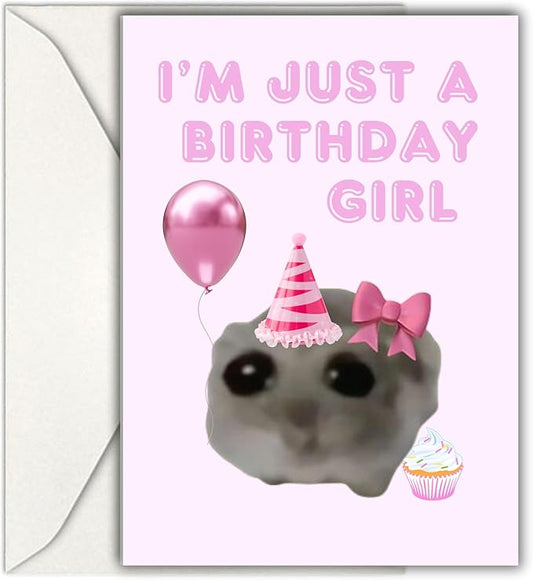 GIFTING GIGGLES Happy Birthday Card for Women - Best Friend, Sister, Mother, Daughter - Bday Card for her - Just a girl meme - 13th 16th 18th 21st 25th 30th 40th 50th 60th 70th