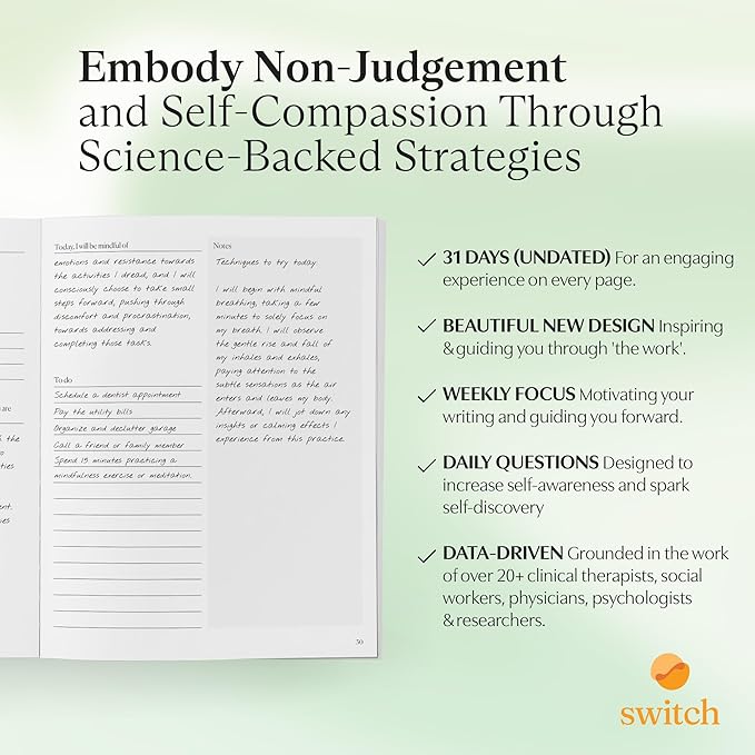 Switch Research Mindful Planner (Non-Judgement) - Evidence-Based Life Organizer - 31-Day Goal Planner to for Non-Judgement & Self-Compassion - Daily planner With Prompts