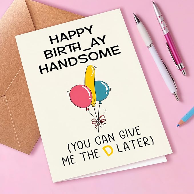 Funny Birthday Cards for Boyfriend, Happy Birthday Cards for Him, Rude Birthday Cards for Boyfriend, You Can Give Me D Later, Perfect Him or Her, Perfect Soulmate Gifts