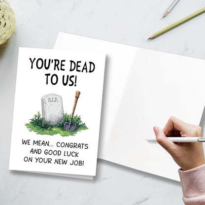 Funny Leaving Cards,Rude Farewell Cards, Goodbye Cards, Colleague Leaving Cards, New Job Cards, You Are Dead To Us! Congratulations and Good Luck In Your New Job