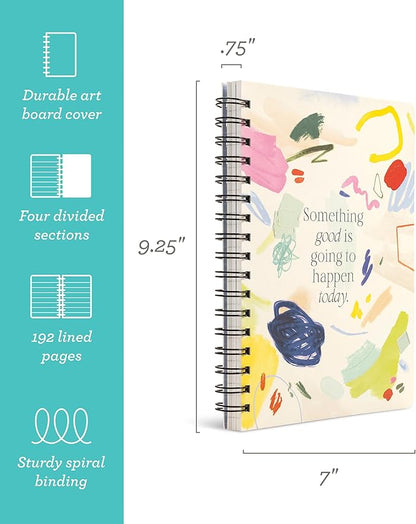 Compendium Spiral Notebook - Something Good Is Going to Happen Today. — A Designer Spiral Notebook with 192 Lined Pages, College Ruled, 7.5”W x 9.25”H