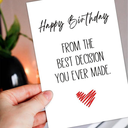 Happy Birthday Card for Boyfriend Husband, Funny Birthday Card for Him Men, Best Decision You Ever Made Birthday Gift