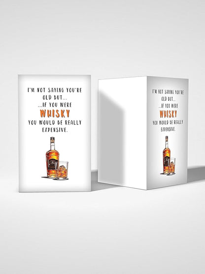 Funny Whiskey Birthday Card for Men Women or Friend, Humor Bday Card for Boyfriend Girlfriend,I'm Not Saying You're Old Cute Birthday Cards for Family 30th 40th 50th 60th 70th