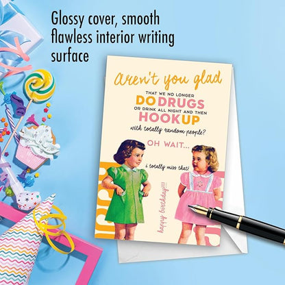 NobleWorks - 1 Funny Women's Birthday Card - Hilarious Bday Greeting Card with Envelope, Sassy Celebration - Aren't You Glad C7025BDG