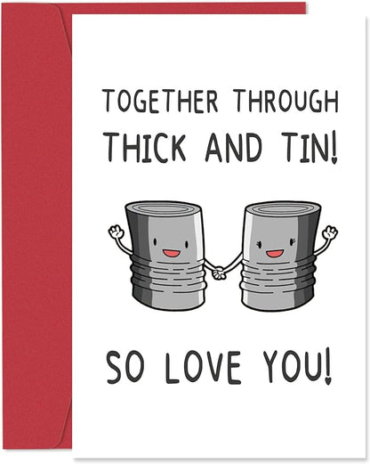 Romantic Anniversary Card for Husband Wife, Funny Birthday Card for Him Her, Cute Wedding Anniversary Card for Women Men, 'Together Through Thick and Tin Love You'