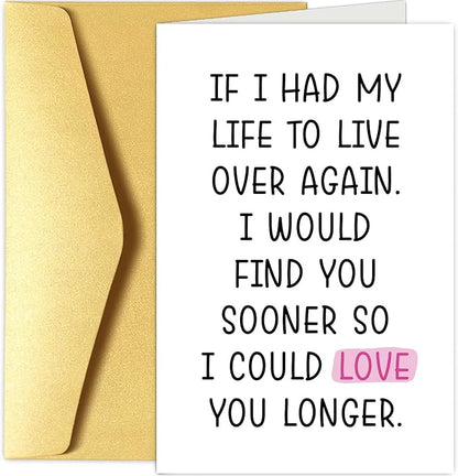 Chenive Romantic Anniversary Card for Husband Wife, Funny Birthday Card for Men Women, Sweet Poem Valentine's Day Card for Boyfriend Girlfriend, Find You Sooner Love You Longer