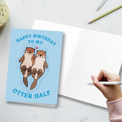 Funny Birthday Card, Happy Birthday To My Otter Half, Birthday Card for Boyfriend Husband Fiancé, Perfect for Partner, Greeting Card for Partner, Cute Animal Happy Birthday Card