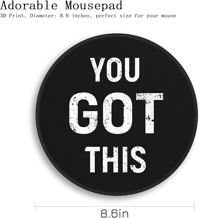 Gctriki Black Round Mouse Pad, Motivation Home Office Desk Black Decor for Men Women, Funny Computer Mouse Pads for Desk Laptop Gaming, Inspirational Office Gifts for Coworkers - You Got This