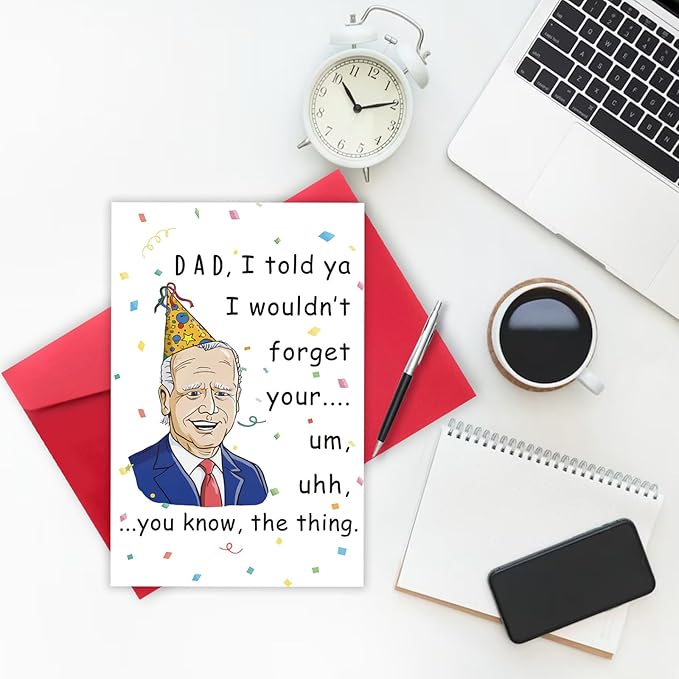 Funny Joe Biden Birthday Card for Dad, Father's Day Card for Daddy, Naughty Memory Anniversary Card for Father, Happy Birthday Card Gifts for Men Him, Generic Card for Various Occasions