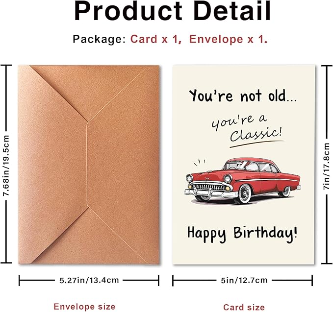 Funny Birthday Card for Him, You Are Not Old, You Are A Classic Card, Vintage Birthday Cards for Men, Classic Car Cards for Dad Husband Grandpa with Envelope