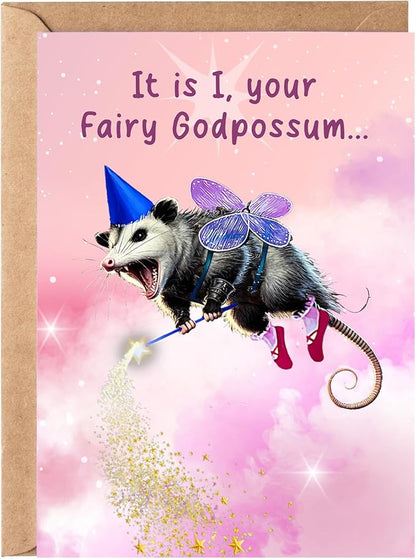 Fairy God Possum Happy Birthday Greeting Card - Funny Godparent Birthday Gift Idea for Men Women Him Her - Hilarious Feral Animal Godpossum Bday Present for Best Friend Bestie Coworker or Sister