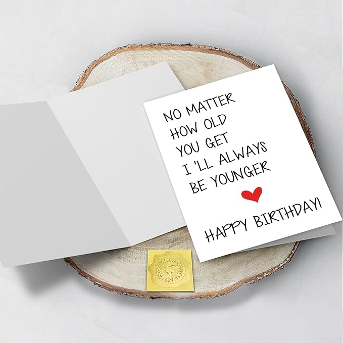 Funny Birthday Card for Older Brother Sister, Cheeky Birthday Card for Him Her, I’ll Always Be Younger Card
