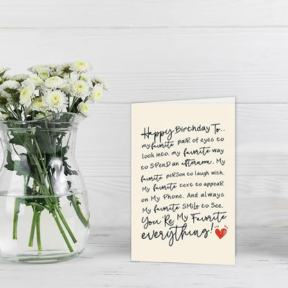 Romantic Birthday Card for Husband Boyfriend, Funny Birthday Cards Gifts for Wife Girlfriend, Sweet Love Card for Women Men, You're My Favorite Everything!