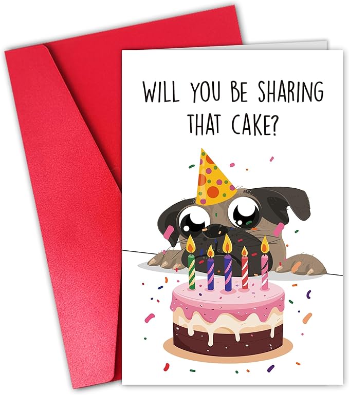 Dog Funny Birthday Card, Cute Birthday Card for Bog Dad Mom, Will You Be Sharing That Cake Card