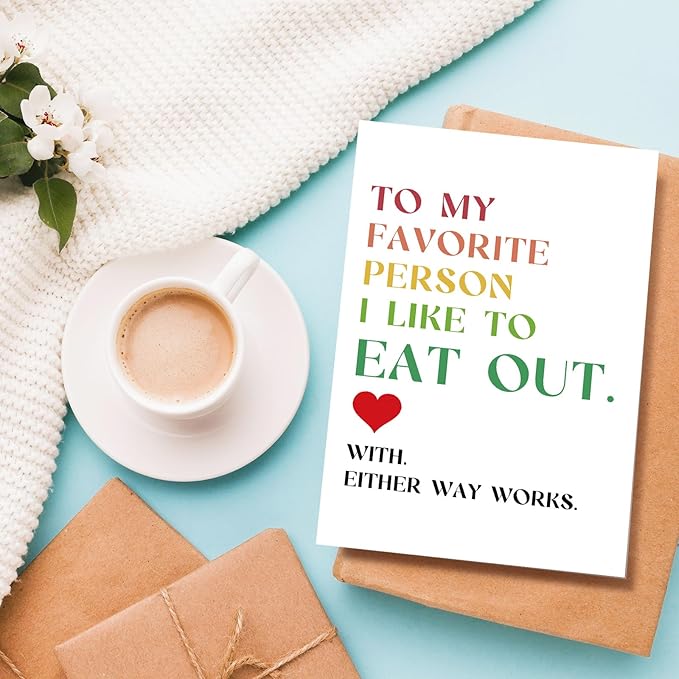 Funny Anniversary Card for Husband Wife, Dirty Birthday Card from Boyfriend Girlfriend, Naughty Valentine's Day Card for Him Her, To My Favorite Person I Like To Eat Out