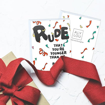 Funny Birthday Card / 18th 16th 21st 30th 40th 50th 60th 65th / Sarcastic Card For Boyfriend Husband Mom Dad Girlfriend Wife/Happy Birthday Greeting Card (Rude You're Younger Than Me But Ok)