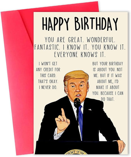 Funny Trump Birthday Card for Women Men, Humorous Donald Birthday Gifts Card for Dad or Mom, Trump Birthday Decorations for Husband Wife, Unique Birthday Gifts Ideas for Him Her