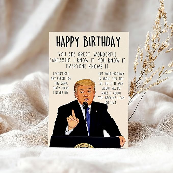 Funny Trump Birthday Card for Women Men, Humorous Donald Birthday Gifts Card for Dad or Mom, Trump Birthday Decorations for Husband Wife, Unique Birthday Gifts Ideas for Him Her