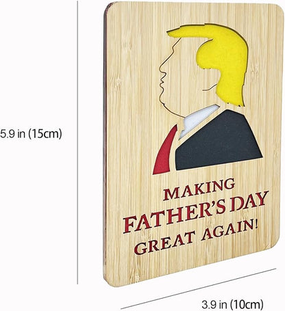 Trump Fathers Day Card,Funny Bamboo Father's Day Cards from Son,Daughter or Wife,Making Fathers Day Great Again Greeting Cards