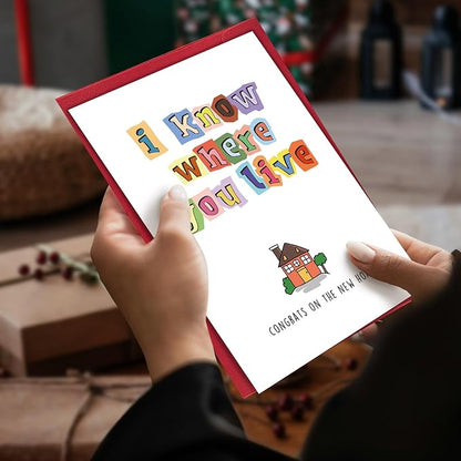 Cute Housewarming Card, Funny New Home Card for Friends, Housewarming Gift for Coworkers Relative Neighbors, New Apartment Congratulations Card for Women Men, I Know Where You Live