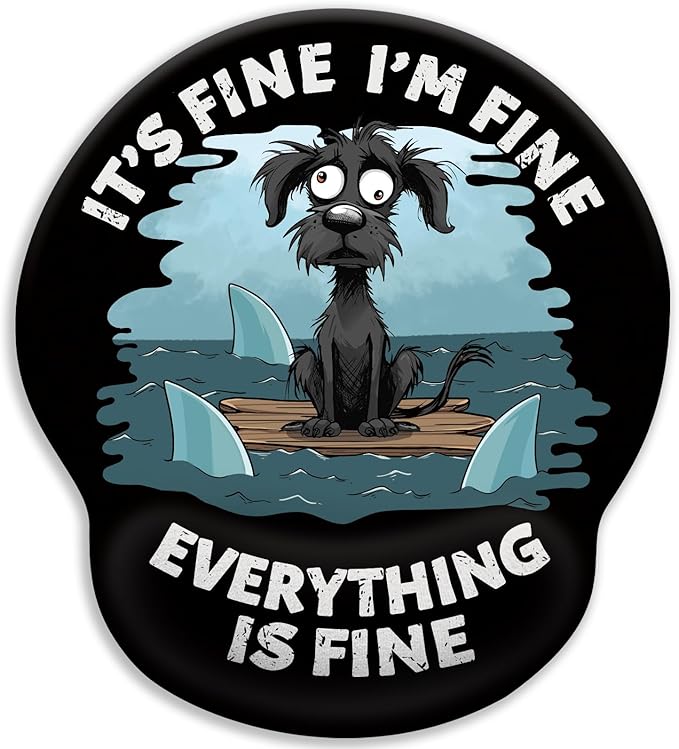 Funny Dog Ergonomic Mouse Pad with Wrist Rest, Gaming Mouse Pad Wrist Support with Non-Slip Pain Relief PU Base, It's Fine Mouse Pads for Desk Work, Cute Home Office Desk Accessories Decor