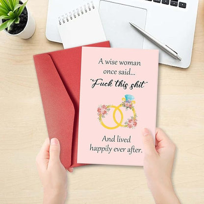 Rude Engagement Card for Best Friends, Funny Wedding Card for Woman Her, Humorous Bridal Shower Gift Idea for Sister Bestie, Wedding Gifts for Bride, A Wise Woman Once Said...