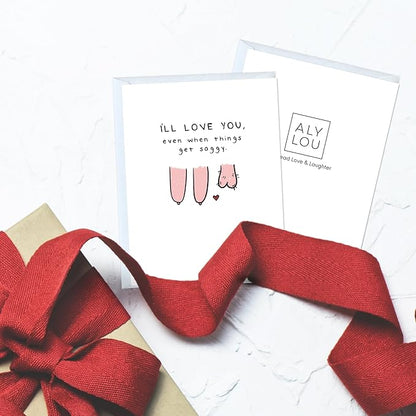 ALY LOU Naughty Anniversary Card for Boyfriend Husband, Funny Birthday Card for Him Her, Sarcastic Adult Card for Wife Girlfriend, Dirty Greeting Card (I'll Love You Even When Things Get Saggy)