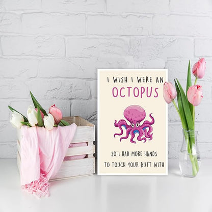 Funny Birthday Card for Girlfriend Boyfriend, Rude Anniversary Cards Gifts for Him Her, Humorous Valentine's Day Cards for Husband Wife Women Men, I Wish I Were An Octopus Card