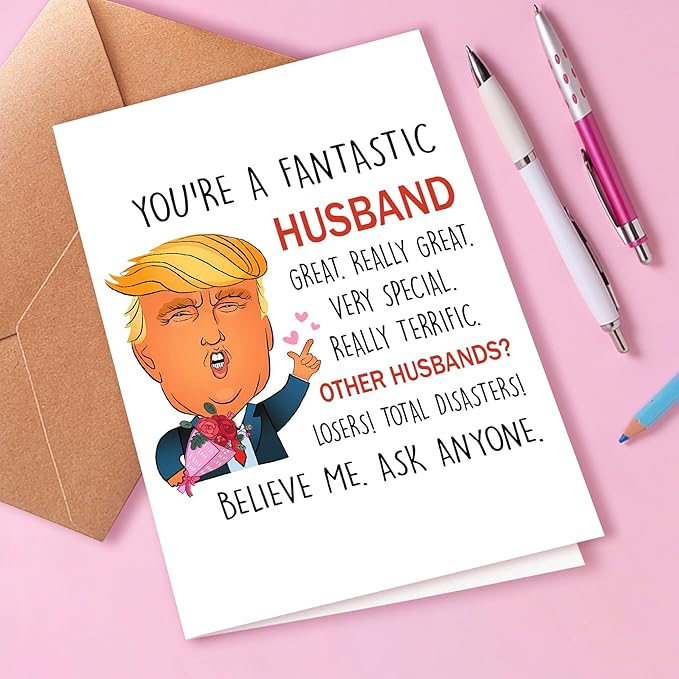 Funny Husband Birthday Cards, Humorous Husband Birthday Cards, Gifts for Husband, Beautiful Valentine’s Day Gifts for Him, Unique Anniversary Cards for Husband, Trump Love Cards