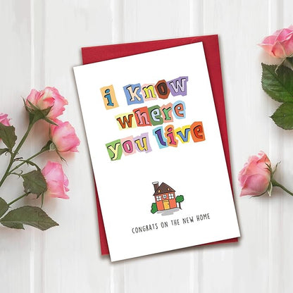 Cute Housewarming Card, Funny New Home Card for Friends, Housewarming Gift for Coworkers Relative Neighbors, New Apartment Congratulations Card for Women Men, I Know Where You Live