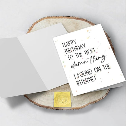 Funny Birthday Card for Husband Boyfriend, Dirt Birthday Card for Him, Happy Birthday to the Best Damn Thing I Found on the Internet