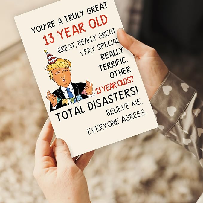 Funny Trump 13th Birthday Card for Boys Girls,Happy 13 Year Old Son Daughter Birthday Gift Ideas, 13th Bday Decorations for Him Her