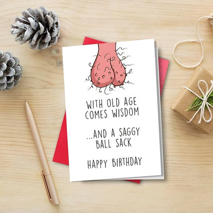 Rude Birthday Card for Husband Boyfriend, Funny Birthday Card for Friend Him(With Old Age Comes Wisdom and the Saggy Ball Sack)