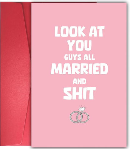 Funny Engagement Card for Friend, Hilarious Wedding Celebration Card, Look At You Guys All Married And Shit