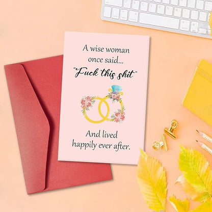 Rude Engagement Card for Best Friends, Funny Wedding Card for Woman Her, Humorous Bridal Shower Gift Idea for Sister Bestie, Wedding Gifts for Bride, A Wise Woman Once Said...