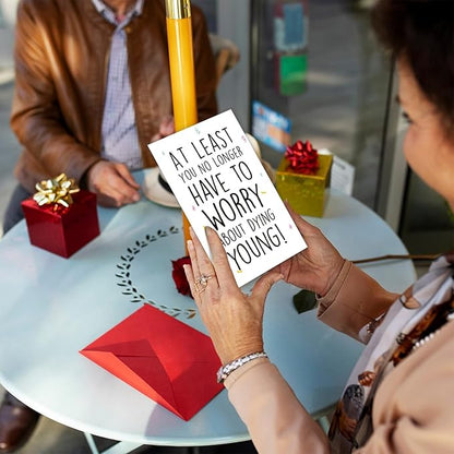 Funny Birthday Card for Men Women, Hilarious Birthday Card for Friend, at Least You No Longer Have to Worry about Dying Young Gift