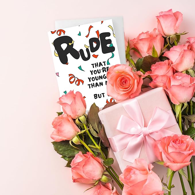 Funny Birthday Card / 18th 16th 21st 30th 40th 50th 60th 65th / Sarcastic Card For Boyfriend Husband Mom Dad Girlfriend Wife/Happy Birthday Greeting Card (Rude You're Younger Than Me But Ok)