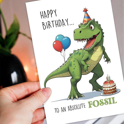 Dinosaur Birthday Card for Him Her, Funny Birthday for Men Women, Happy Birthday to An Absolute Fossil