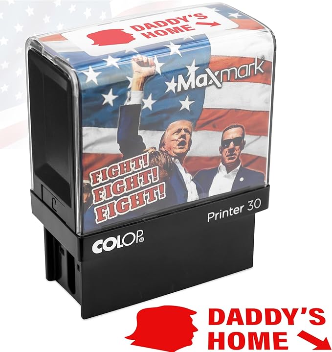 Donald Trump Daddy's Home Stamp - Self Inking Stamp for Trump 2024 Merchandise, Office Supplies, Election Party Decorations - Supports American Families!