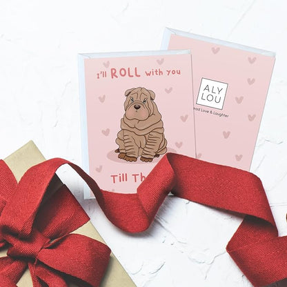 ALY LOU Birthday Card Anniversary Mother's Day Father's Day/Mom Dad/Her Him/Husband Boyfriend/Girlfriend Wife/Greeting Card (I'll Roll With You ...)