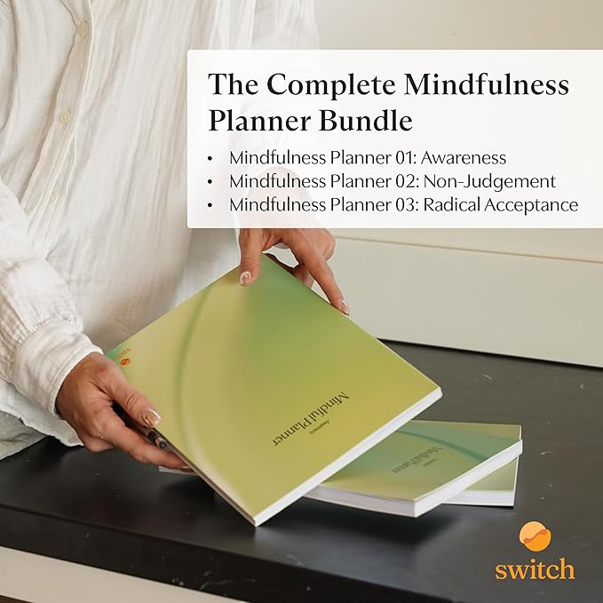 Switch Research Complete Mindfulness Planner Bundle - 3 Planners - Evidence-Based Life Organizer Set - 93-Day Goal Planner Collection to Develop Radical Acceptance - Daily planner With Prompts Bundle