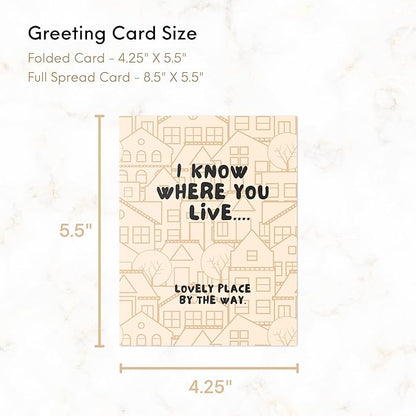 ALY LOU New Home Card Housewarming, Moving Away Card, Congratulations Card (I Know Where You Live)
