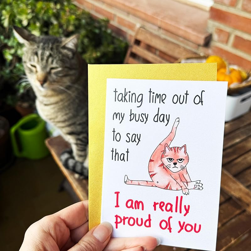 I Am Really Proud of You Card with Cat, Funny Handmade Congratulations, Sobriety Anniversary, New Job, Promotion, Retirement, Graduation for Coworker, Colleague, Boss, Friend, Son, Daughter