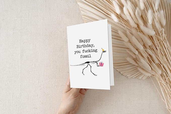 Happy Birthday You Fossil - Funny Happy Birthday Cards for Men Women - Sarcastic Over The Hill Gift Idea for Old Man Lady - Milestone Bday Present for Mom Dad Husband Wife - Includes 1 Card & Envelope