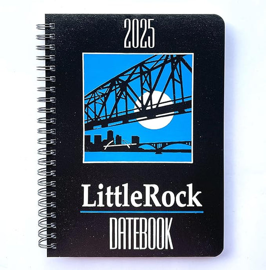 2025 Datebook & City Themed Planner – Resource Guide with Daily, Weekly & Monthly Views – 3-Year Reference Calendar - Multi-Purpose Travel Notebook Guide & Adventure Diary (Little Rock '25)