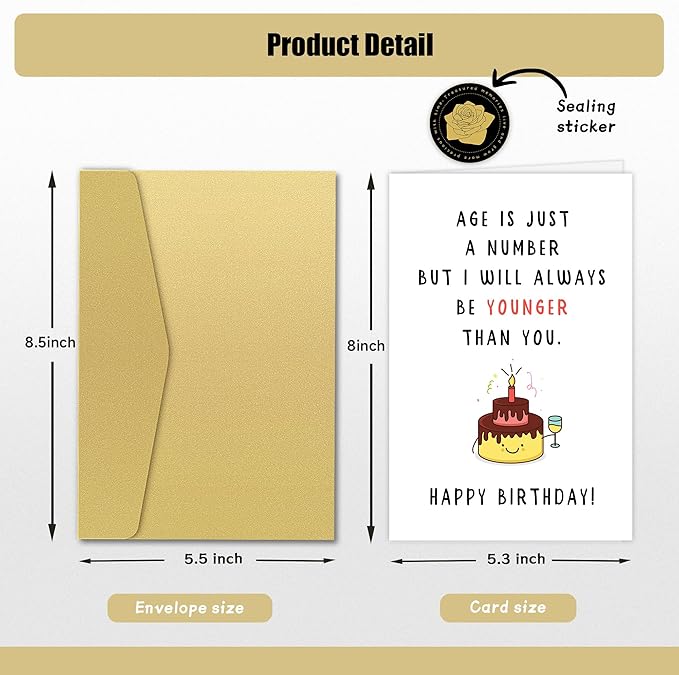 Funny Birthday Card for Friends or Family, Hilarious Joke Birthday Card for Him or Her, I Will Always Be Younger Than You Card