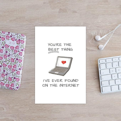 Funny Anniversary Card for Him, Romantic Online Dating Greeting Card, Online Valentines Day Card, Best Thing I've Found on the Internet