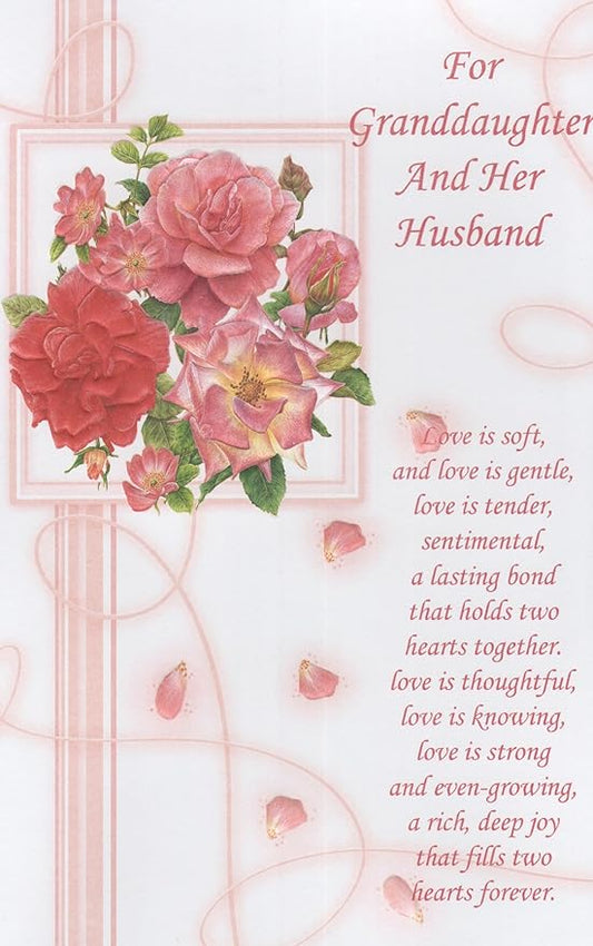 Beautiful Elegant Special Floral Bunch Flower Flowers Garden Happy Anniversary Greeting Card for Granddaughter and Husband - Love is Soft, and Love is Gentle, Love is Tender, Sentimental, A Lasting