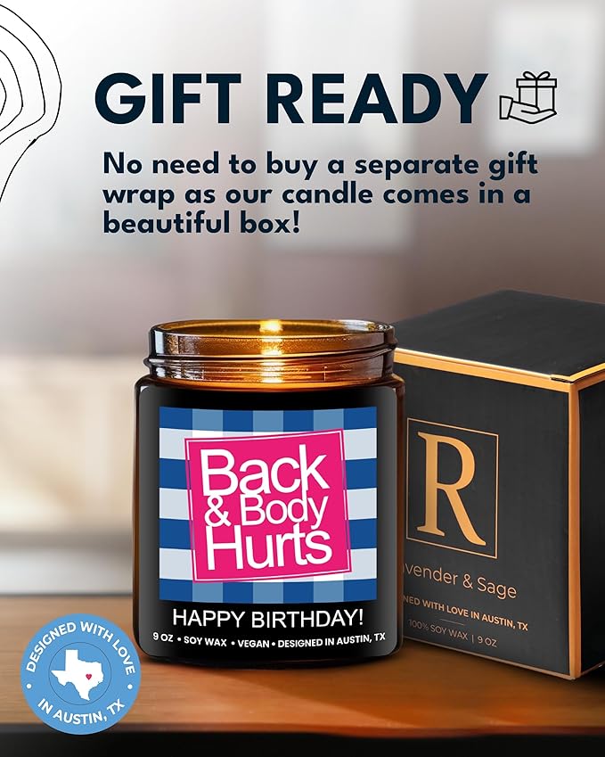 Funny Happy Birthday Candle, Unique Happy Birthday Gifts for Women and Men, Fun Gift Ideas for 30th, 40th, 50th and 60th Birthdays, Back and Body Hurts Candle, Long Lasting Scent, Gift-Ready