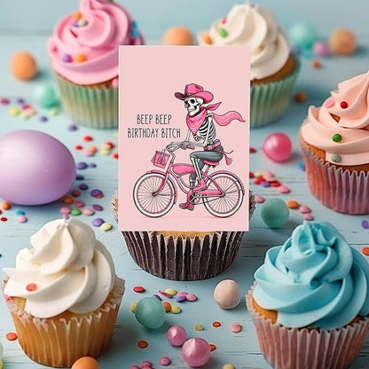 Beep Beep Birthday Bitch Greeting Card - Funny Skeleton Spooky Meme Happy Birthday Card Gift Idea for Women Her - Hilarious Cowgirl Cute Humor Present for Best Friend Bestie Coworker or Sister